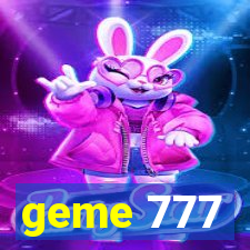 geme 777